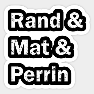 Rand and Mat and Perrin Sticker